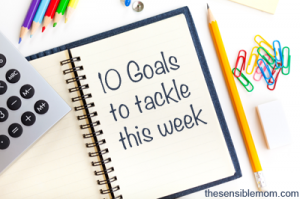 10 Goals to Tackle This Week